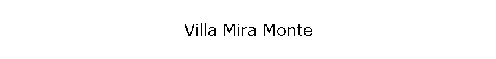 Villa Mira Monte