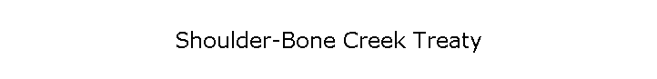 Shoulder-Bone Creek Treaty