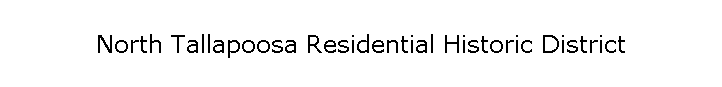 North Tallapoosa Residential Historic District