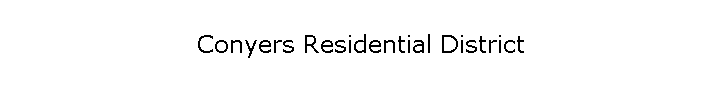 Conyers Residential District