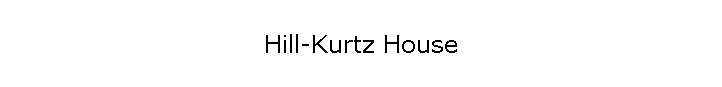Hill-Kurtz House
