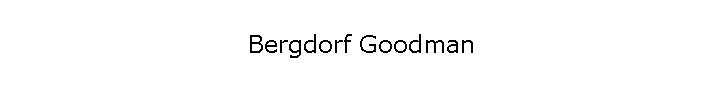 Bergdorf Goodman
