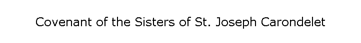Covenant of the Sisters of St. Joseph Carondelet