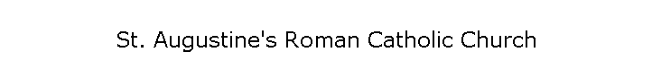 St. Augustine's Roman Catholic Church
